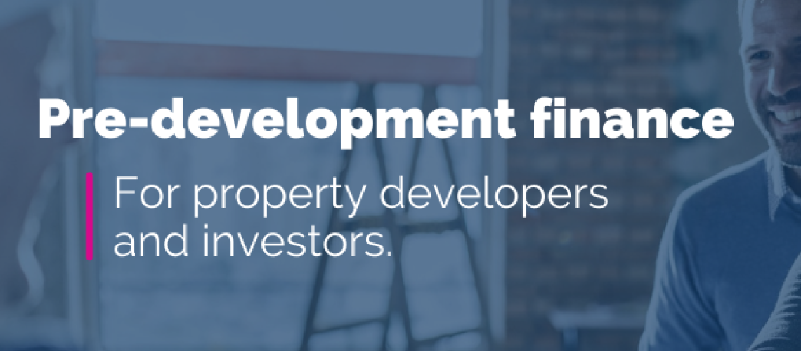Pre-development funding